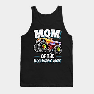 Mom Of The Birthday Boy Monster Truck Birthday Novelty Tank Top